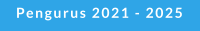 Pengurus 2021 - 2025